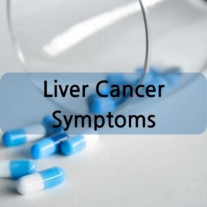 Liver Cancer Symptoms