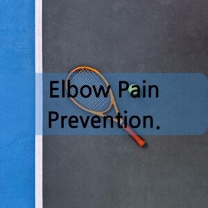 Elbow Pain Prevention