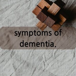 symptoms of dementia